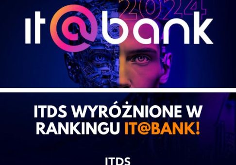 ITDS wyróżnione w Rankingu IT@BANK