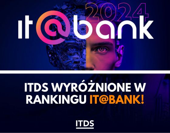 ITDS zostało wyróżnione w najnowszym Rankingu IT@BANK!