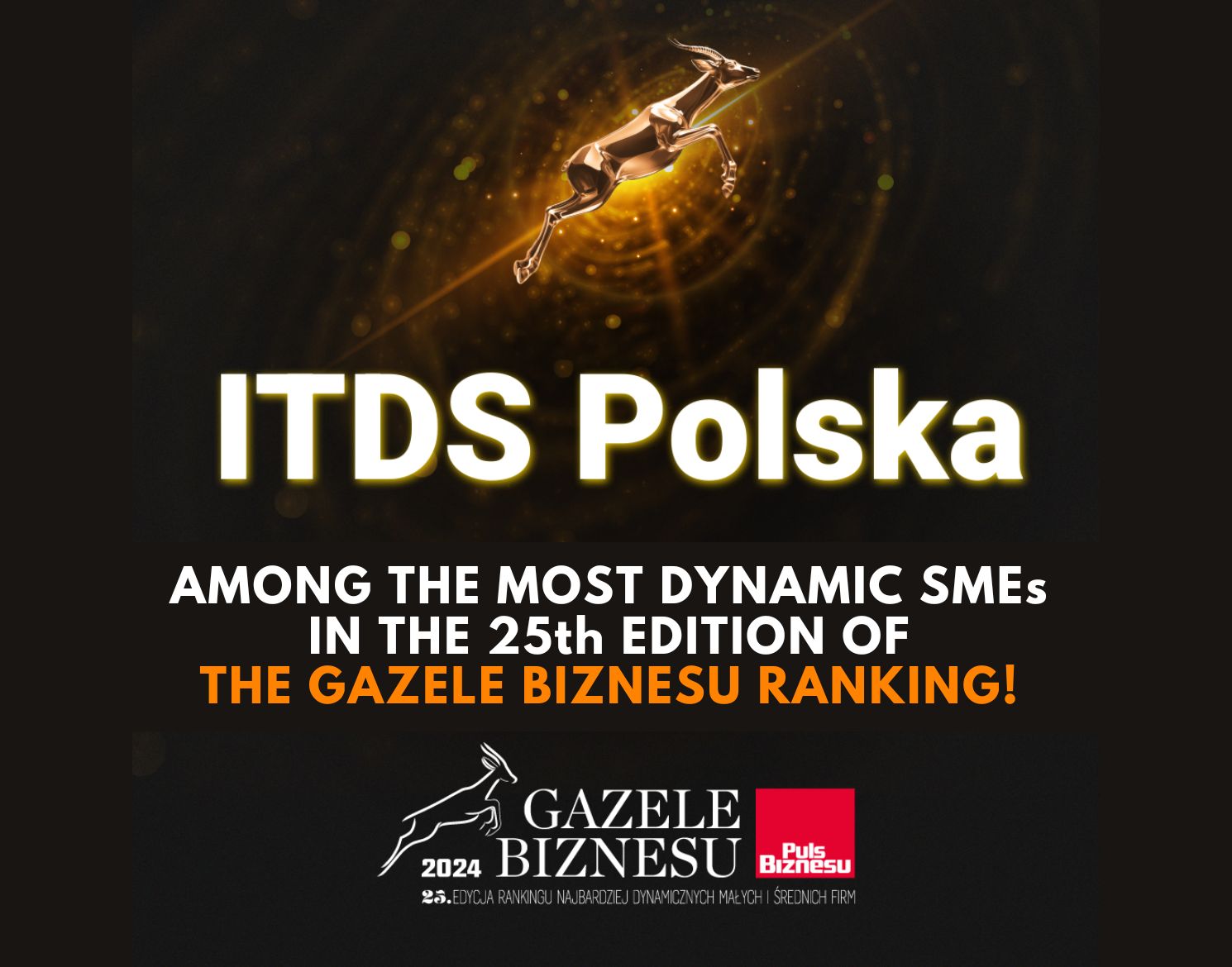 ITDS Polska Among the Most Dynamic SMEs in the 25th Edition of Gazele Biznesu!